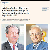 Ura Menndez y Garrigues encabezan los rankings de fusiones y adquisiciones en Espaa de 2022